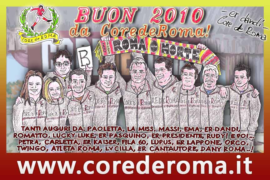Lo staff di CoreDeRoma vi augura un felice 2010!