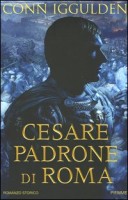 copertina del libro \"Cesare padrone di Roma\"