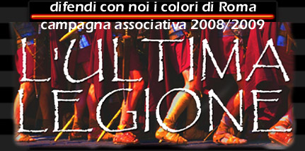 campagnaassociativa2008-09 l'ultima legione