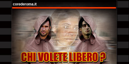 Chi volete libero?!?/></p>
                                                            	<div id=