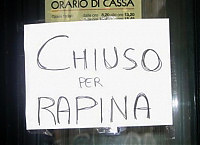 chiuso per rapina
